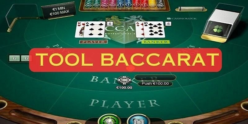 Khám phá nguyên lý hoạt động của tool Baccarat