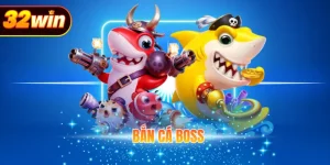 bắn cá boss