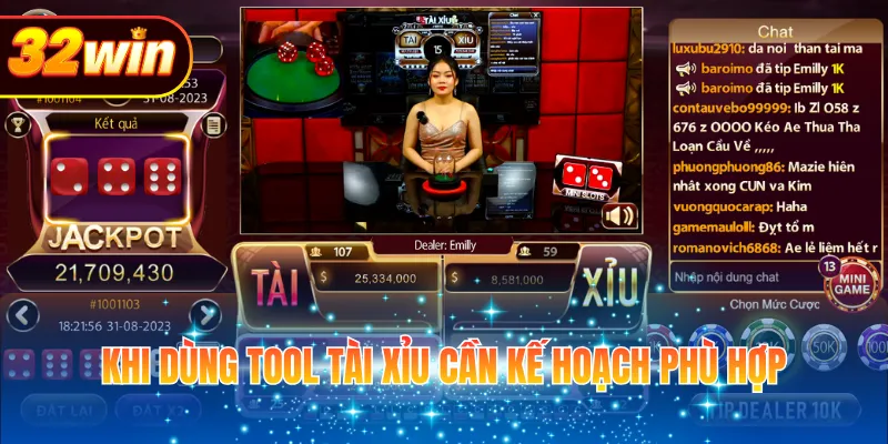 Khi dùng tool tài xỉu cần kế hoạch phù hợp