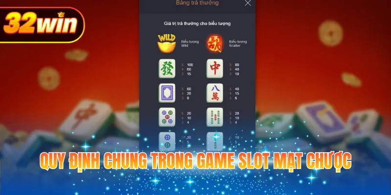 Quy định chung trong game slot mạt chược